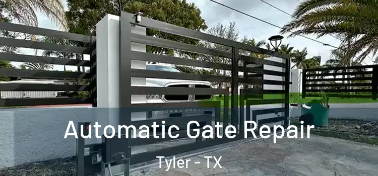  Automatic Gate Repair Tyler - TX