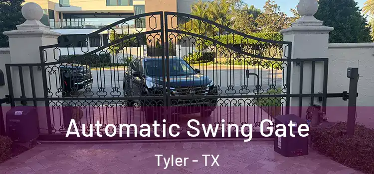 Automatic Swing Gate Tyler - TX