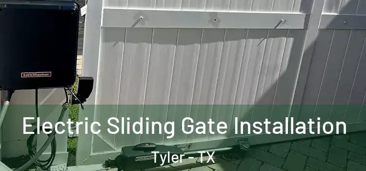  Electric Sliding Gate Installation Tyler - TX