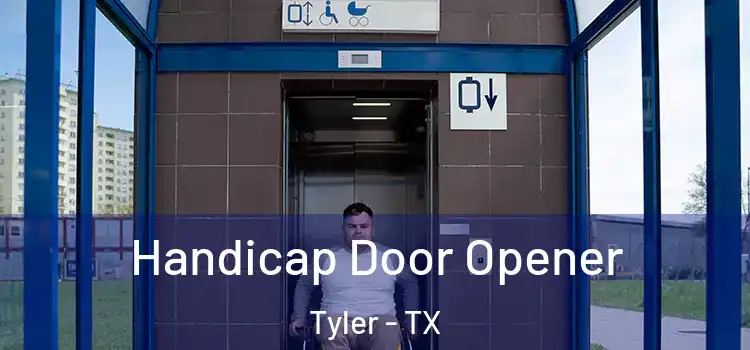 Handicap Door Opener Tyler - TX