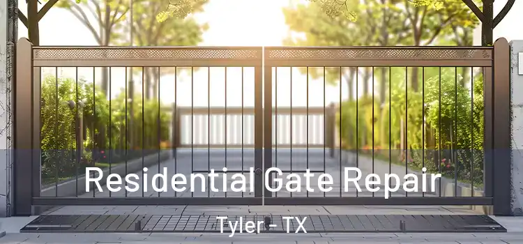 Residential Gate Repair Tyler - TX
