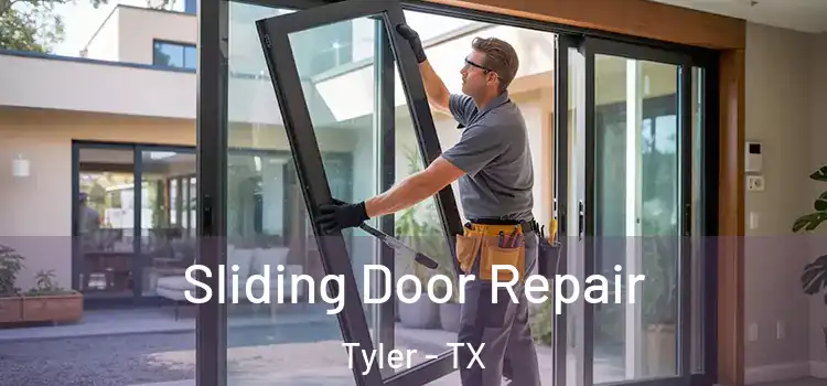 Sliding Door Repair Tyler - TX