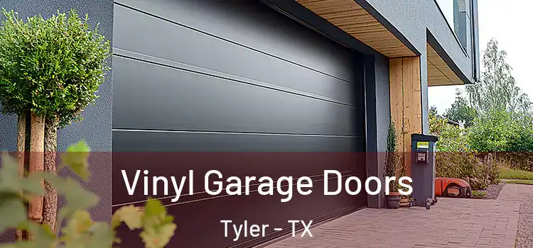  Vinyl Garage Doors Tyler - TX